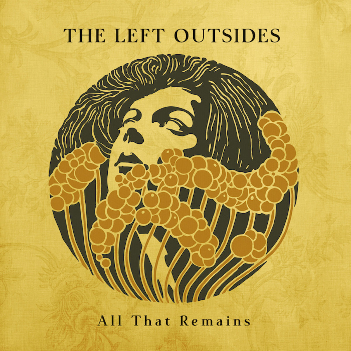 The Left Outsides - All That Remains