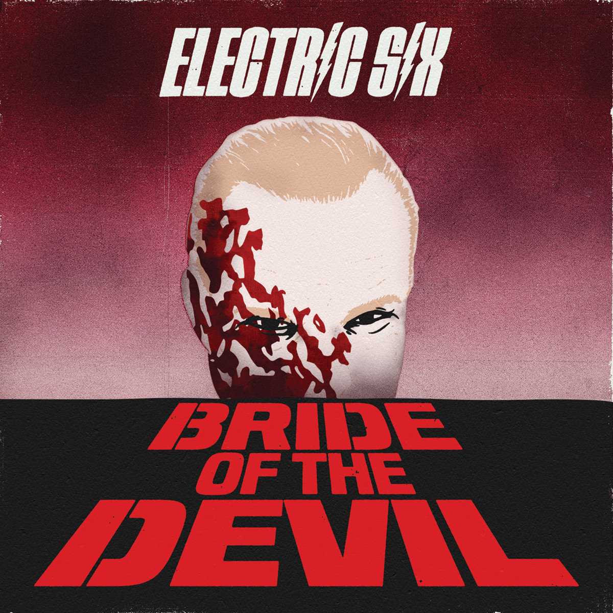 Electric Six - Bride Of The Devil