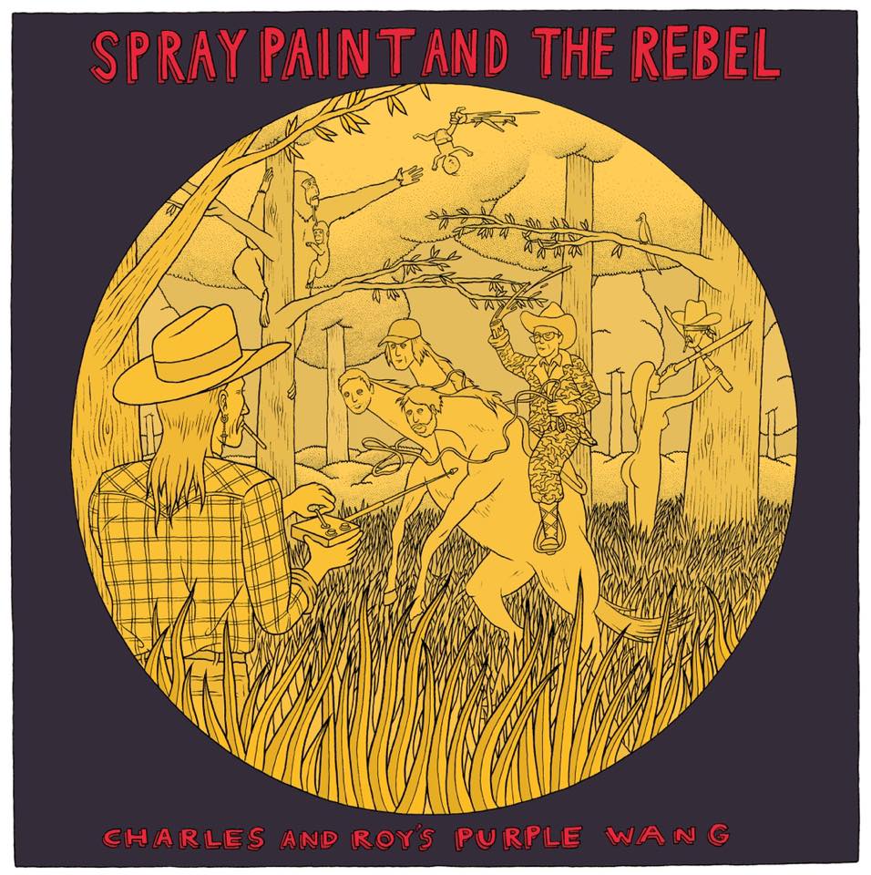 Spray Paint and The Rebel - Charles and Roy's Purple Wang