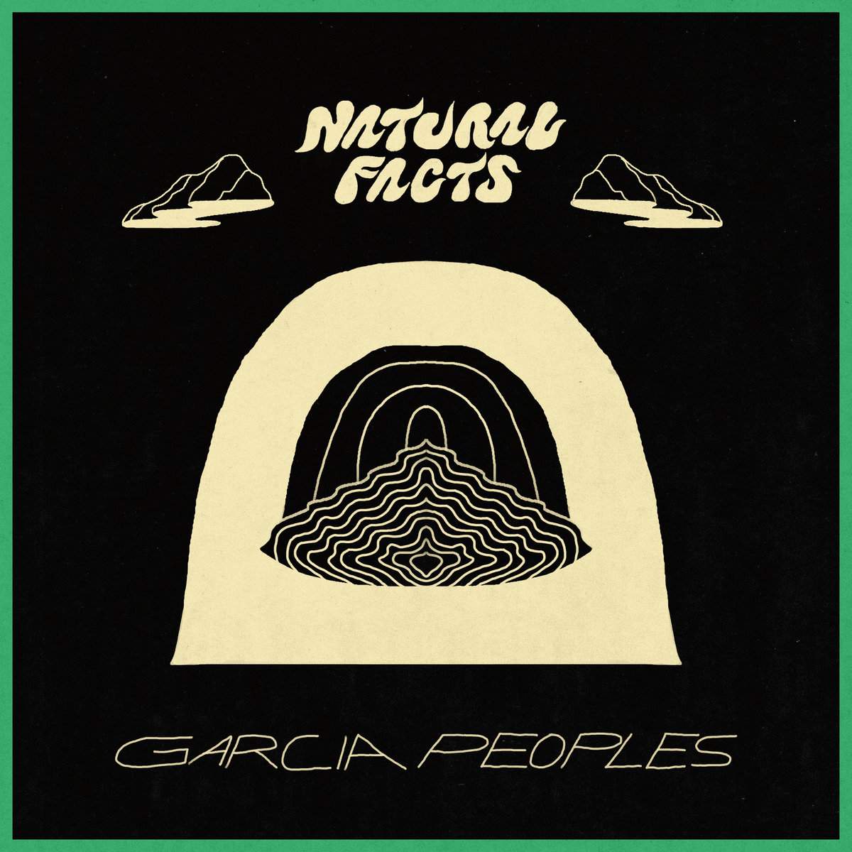 Garcia Peoples - Natural Facts