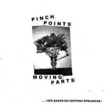 Review: Pinch Points - Moving Parts