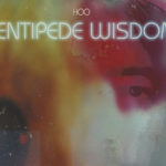 Review: HOO - Centipede Wisdom