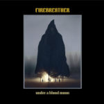 Review: Firebreather - Under A Blood Moon