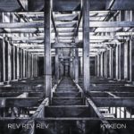 Review: Rev Rev Rev - Kykeon