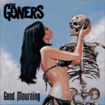 Review: The Goners - Good Mourning