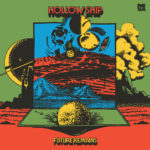 Review: Hollow Ship - Future Remains