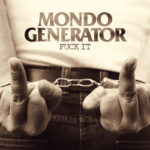 Neuer Song: Mondo Generator - Turboner