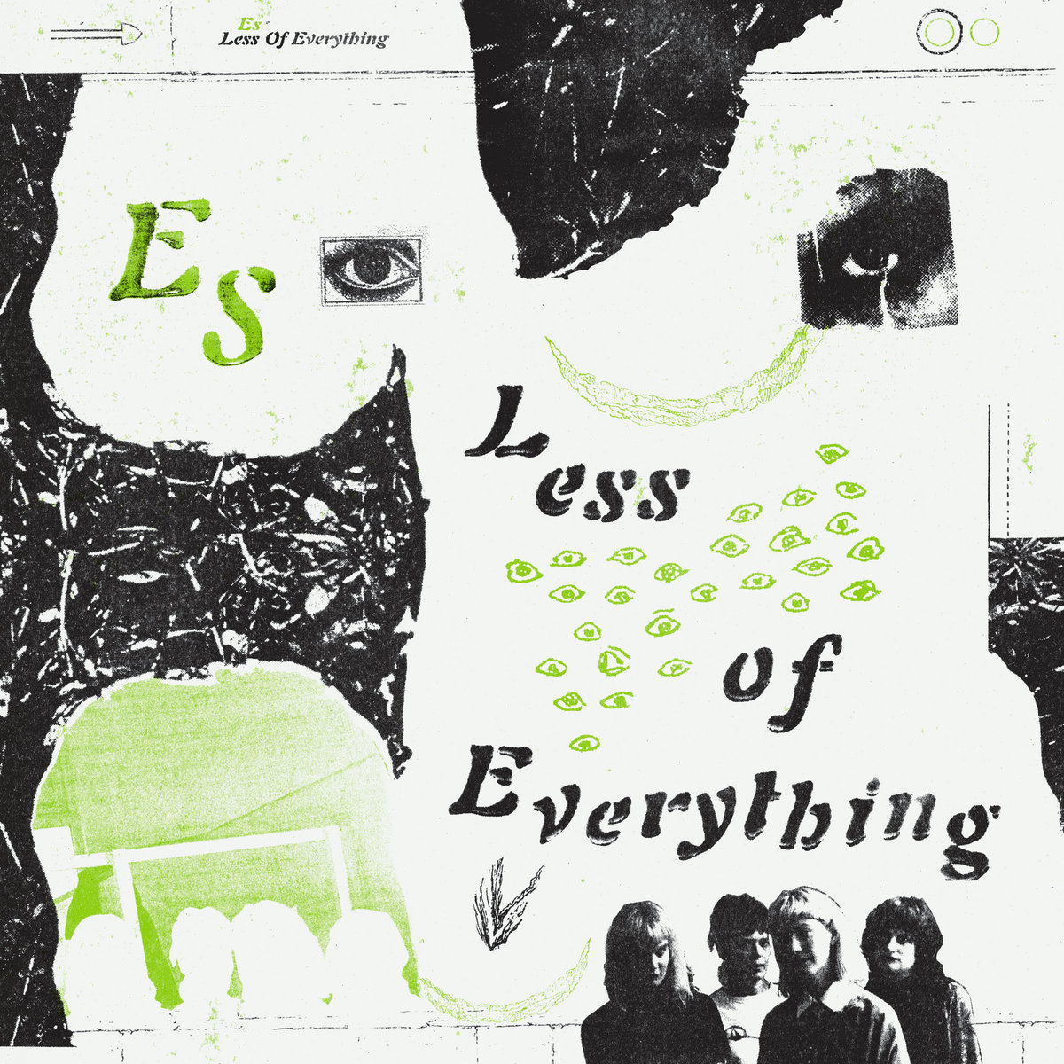 Es - Less of Everything