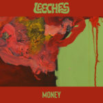 Neuer Song: Leeches - Money