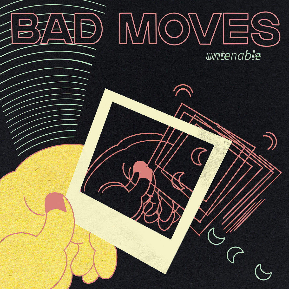 Bad Moves - Untenable