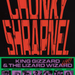Neuer Film: King Gizzard & The Lizard Wizard - Chunky Shrapnel