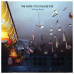 Neue EP: We Hate You Please Die - Waiting Room