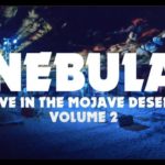 Video: Nebula - Let's Get Lost (Live In The Mojave Desert Vol. 2)