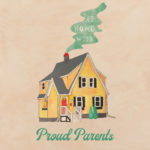 Review: Proud Parents - At Home With...