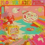 Review: Pearl & The Oysters - Flowerland