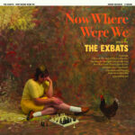 Review: The Exbats - Now Where Were We