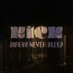 Video: KICK - Sirens Never Sleep