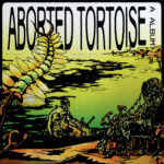 Review: Aborted Tortoise - A Album