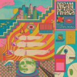 Review: Dream Phases - New Distractions