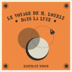 Review: Elephant Stone - Le voyage de M. Lonely dans la lune