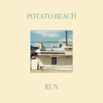 Neue EP: Potato Beach - Run