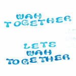 Review: Wah Together - Let's Wah Together
