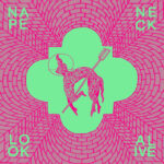 Neue EP: Nape Neck - Look Alive