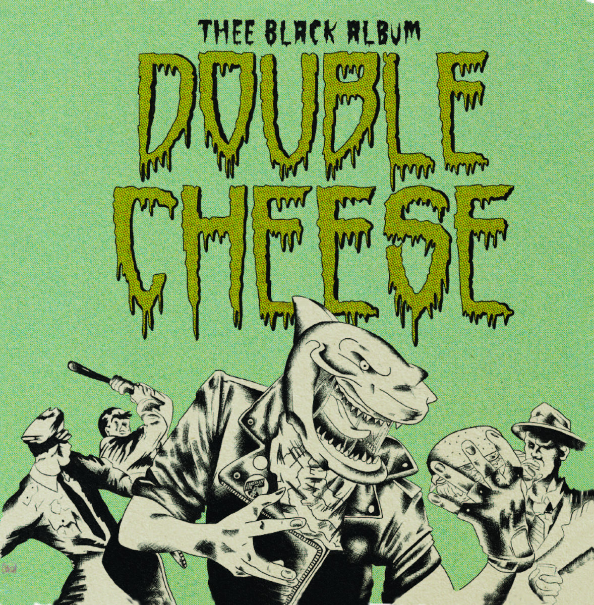 Double Cheese - Thee Black Album