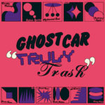 Review: Ghost Car - Truly Trash