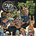 Neues Live-Album: Daily Thompson - Live At Freak Valley