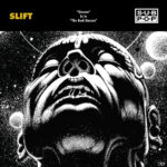 Neue Single: SLIFT - Unseen / The Real Unseen