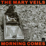 mary-veils-morning-comes
