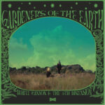 Review: White Canyon & The 5th Dimension - Gardeners Of The Earth