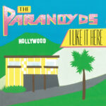 paranoyds-like-it-here