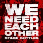 Stage-Bottles-we-need-each-other